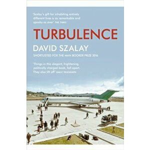 Turbulence, Paperback - David Szalay imagine