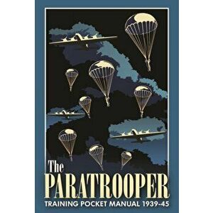 Paratrooper Training Pocket Manual 1939-1945, Hardback - Chris McNab imagine