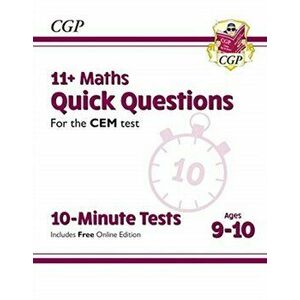 New 11+ CEM 10-Minute Tests: Maths Quick Questions - Ages 9-10 (with Online Edition), Paperback - CGP Books imagine