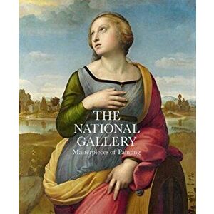 National Gallery. Masterpieces of Painting, Hardback - Gabriele Finaldi imagine