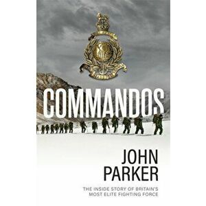 Commandos, Paperback - John Parker imagine