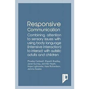 Responsive Communication, Paperback - Jennifer Heath imagine