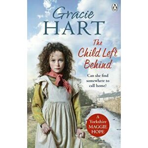 Child Left Behind, Paperback - Gracie Hart imagine