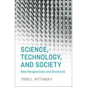 Science, Technology, and Society. New Perspectives and Directions, Paperback - *** imagine