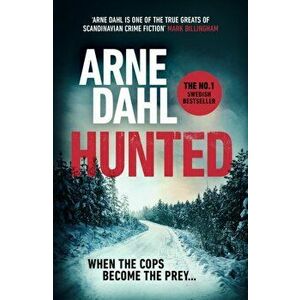 Hunted, Paperback - Arne Dahl imagine