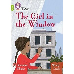 Girl in the Window. Band 11+/Lime Plus, Paperback - Narinder Dhami imagine