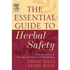 Essential Guide to Herbal Safety, Hardback - Kerry Bone imagine
