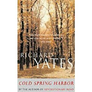 Cold Spring Harbor, Paperback - Richard Yates imagine