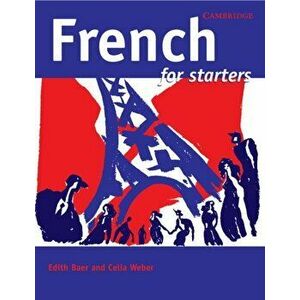 French for Starters, Paperback - Celia Weber imagine