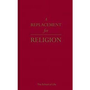 Replacement for Religion, Hardback - *** imagine