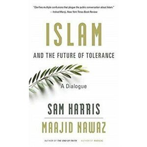 Islam and the Future of Tolerance. A Dialogue, Paperback - Maajid Nawaz imagine