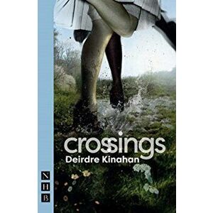 Crossings, Paperback - Deirdre Kinahan imagine