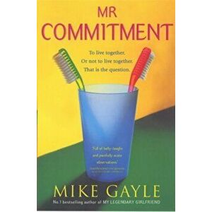 Mr Commitment, Paperback - Mike Gayle imagine