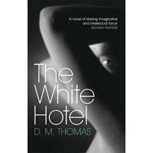White Hotel. Shortlisted for the Booker Prize 1981, Paperback - D. M. Thomas imagine