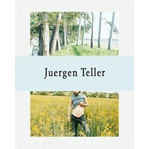 Juergen Teller. The Keys to the House, Hardback - Juergen Teller imagine