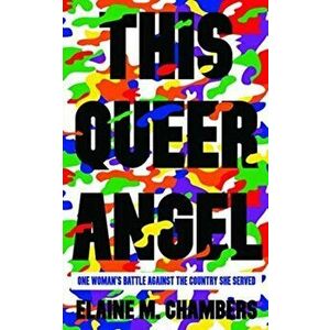 This Queer Angel, Paperback - Elaine Chambers imagine