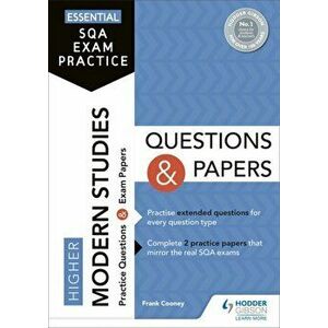 Essential SQA Exam Practice: Higher Modern Studies Questions and Papers, Paperback - Frank Cooney imagine