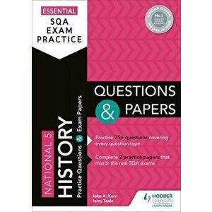 Essential SQA Exam Practice: National 5 History Questions and Papers, Paperback - Jerry Teale imagine