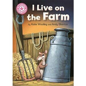 Reading Champion: I Live on the Farm. Pink 1B, Paperback - Katie Woolley imagine