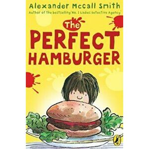 Perfect Hamburger, Paperback - Alexander McCall Smith imagine