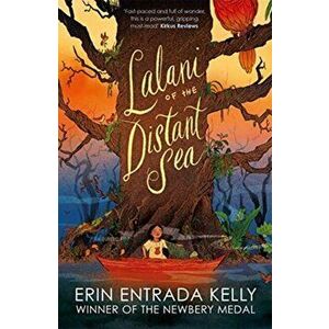 Lalani of the Distant Sea, Paperback - Erin Entrada Kelly imagine