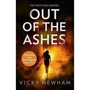 Out of the Ashes. A Di Maya Rahman Novel, Paperback - Vicky Newham imagine