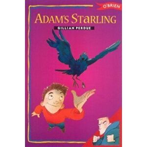 Adam's Starling, Paperback - Gillian Perdue imagine
