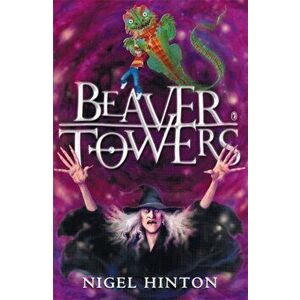 Beaver Towers, Paperback - Nigel Hinton imagine