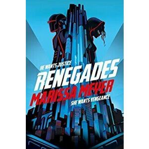Renegades, Paperback - Marissa Meyer imagine