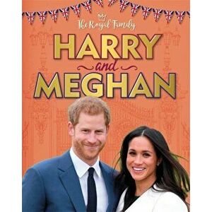 Royal Family: Harry and Meghan, Hardback - Izzi Howell imagine