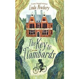 Key to Flambards, Paperback - Linda Newbery imagine