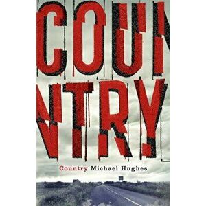Country, Paperback - Michael Hughes imagine
