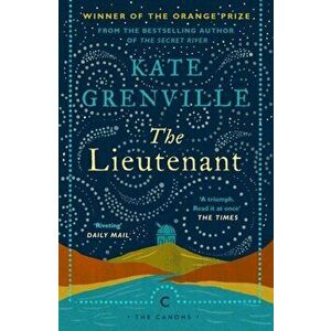 Lieutenant, Paperback - Kate Grenville imagine