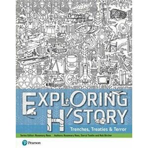 Exploring History Student Book 3. Trenches, Treaties and Terror, Paperback - Rob Bircher imagine