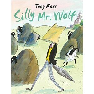 Silly Mr Wolf, Hardback - Tony Ross imagine