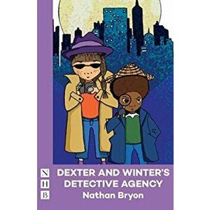 Dexter and Winter's Detective Agency, Paperback - Nathan Bryon imagine