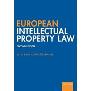 European Intellectual Property Law, Paperback - Paul Torremans imagine