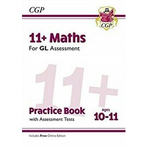 New 11+ GL Maths Practice Book & Assessment Tests - Ages 10-11 (with Online Edition), Paperback - CGP Books imagine