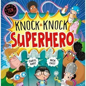 Knock Knock Superhero, Hardback - Caryl Hart imagine