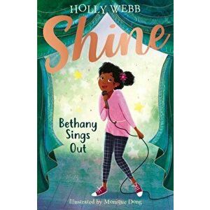 Bethany Sings Out, Paperback - Holly Webb imagine