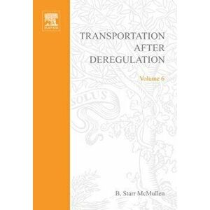 Transportation After Deregulation, Hardback - *** imagine