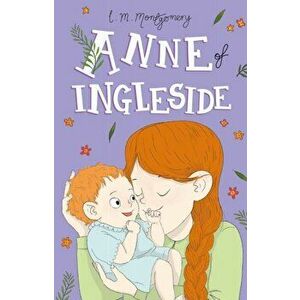 Anne of Ingleside, Paperback - L. M. Montgomery imagine
