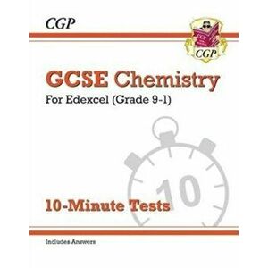 New Grade 9-1 GCSE Chemistry: Edexcel 10-Minute Tests (with answers), Paperback - *** imagine