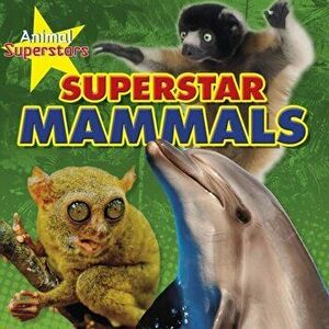Mammal Superstars, Paperback - Louise Spilsbury imagine