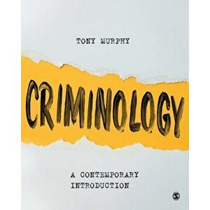 Criminology. A Contemporary Introduction, Paperback - Tony Murphy imagine