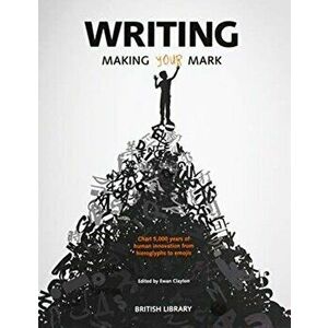 Writing. Making Your Mark, Paperback - *** imagine