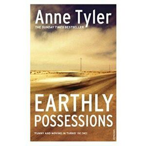 Earthly Possessions, Paperback - Anne Tyler imagine