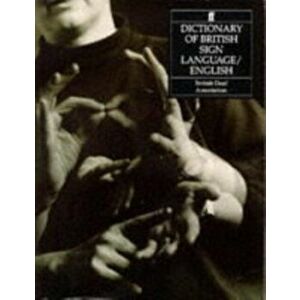 Dictionary of British Sign Language. Compiled by the British Deaf Association, Paperback - *** imagine