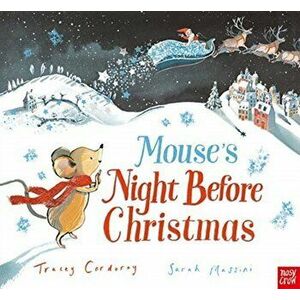 Mouse's Night Before Christmas, Paperback - Tracey Corderoy imagine