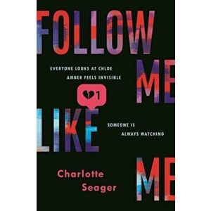 Follow Me, Like Me, Paperback - Charlotte Seager imagine